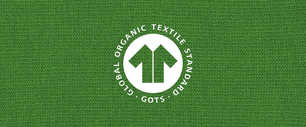 GOTS - that's what the Global Organic Textile Standard stands for